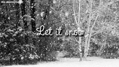 let it snow.gif